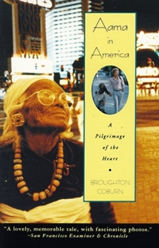Paperback Aama in America: A Pilgrimage of the Heart Book