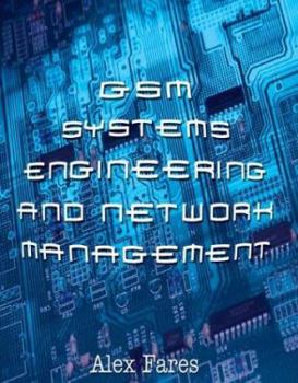 Paperback Gsm Systems Engineering and Network Management Book