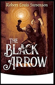 Paperback The Black Arrow Illustrated Book