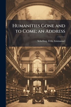 Paperback Humanities Gone and to Come; An Address Book