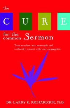 Perfect Paperback The Cure for the Common Sermon Book