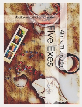 Paperback Five Exes: A different kind of love story Book