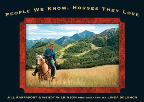Hardcover People We Know, Horses They Love Book