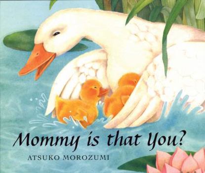 Hardcover Mommy, Is That You? Book