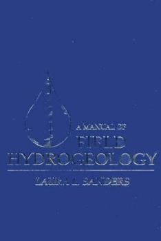 Paperback A Manual of Field Hydrogeology Book