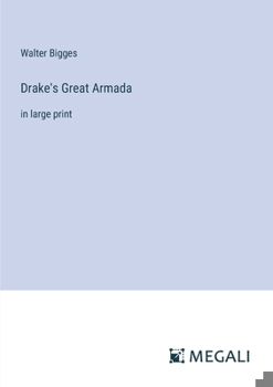 Paperback Drake's Great Armada: in large print Book