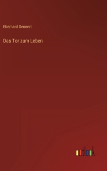 Hardcover Das Tor zum Leben [German] Book