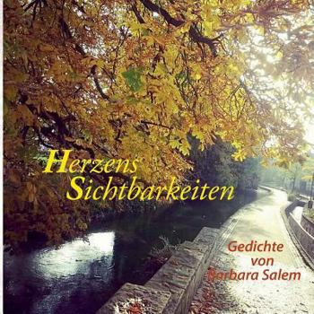 Paperback Herzens Sichtbarkeiten: Gedichte von Barbara Salem [German] Book