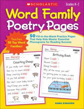 Paperback Word Family Poetry Pages: 50 Fill-In-The-Blank Practice Pages That Help Kids Master Essential Phonograms for Reading Success Book