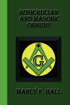 Paperback Rosicrucian And Masonic Origins Book