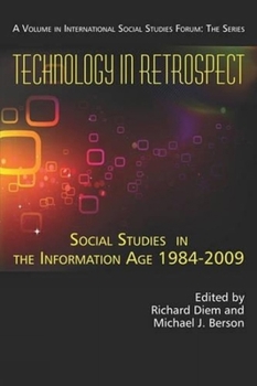 Paperback Technology in Retrospect: Social Studies in the Information Age, 1984-2009 Book