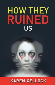 Paperback How They Ruined Us Book