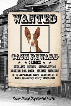 Paperback Ibizan Hound Dog Wanted Poster: Isometric Dot Drawing Paper Notebook Featuring 120 Pages 6x9 Book