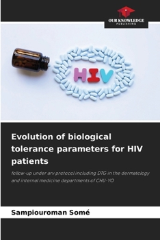 Paperback Evolution of biological tolerance parameters for HIV patients Book