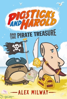 Hardcover Pigsticks and Harold and the Pirate Treasure Book