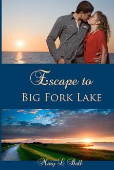 Paperback Escape to Big Fork Lake Book