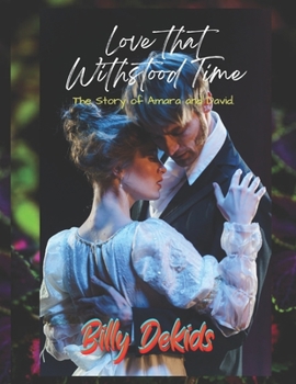 Paperback Love That Withstood Time: The story of Amara and David Book
