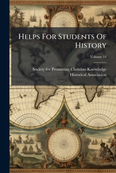 Paperback Helps for Students of History, Volume 14 Book