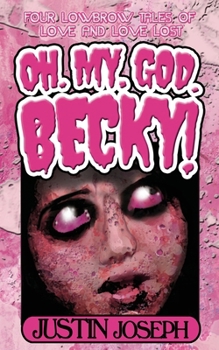 Paperback Oh My God Becky! Book