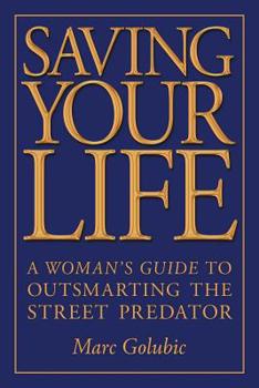 Paperback Saving Your Life Book
