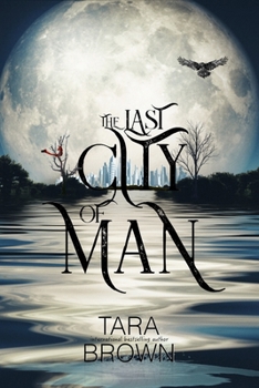 The Last City of Man (Imaginations)