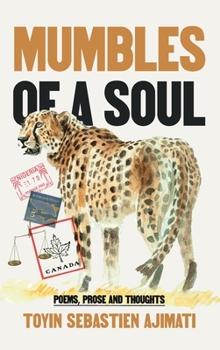 Hardcover Mumbles of A Soul: Poems, Prose and Thoughts Book