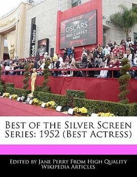 Paperback Best of the Silver Screen Series: 1952 (Best Actress) Book