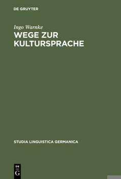 Hardcover Wege zur Kultursprache [German] Book