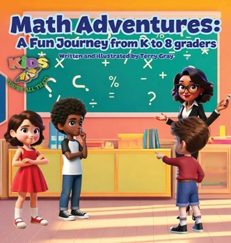 Hardcover Math Adventures: A Fun Journey from K to 8 Graders Book