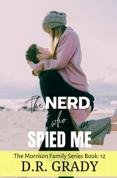Paperback The Nerd Who Spied Me Book