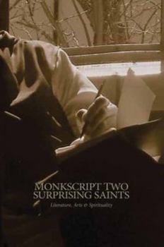 Paperback Monkscript Two: Surprising Saints Book