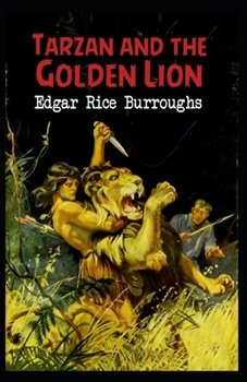Paperback Tarzan and the Golden Lion (Tarzan #21) Annotated Book