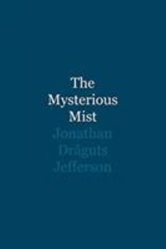 Paperback The Mysterious Mist Book