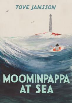 Pappan och havet - Book #8 of the Mumintrollen