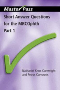 Paperback Short Answer Questions for the Mrcophth Part 1 Book