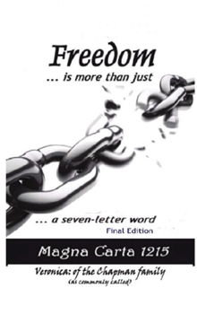 Hardcover Freedom Is More Than Just a Seven Letter Word Book
