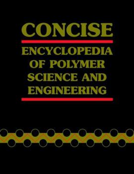 Paperback Concise Encyclopedia of Polymer Science and Engineering Book