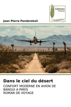 Paperback Dans le ciel du désert [French] Book
