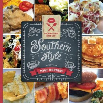 Paperback Cooking Your Sass Off Southern Style Book