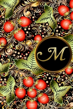 M: Initial Monogram Lined Letter Notebook, Journal & Diary for Writing & Note Taking for Girls and Women - Gold and Floral