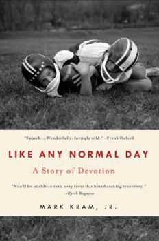 Paperback Like Any Normal Day: A Story of Devotion Book