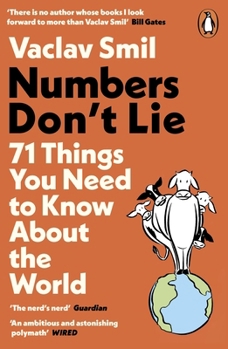 Paperback Numbers Don't Lie: 71 Things You Need to Know About the World Book