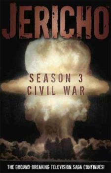 Jericho Season 3 - Book #1 of the Jericho Graphic Novels