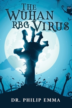 Paperback The Wuhan RBG Virus Book