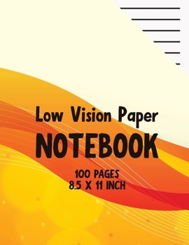 Paperback Low Vision Paper Notebook: Bold Black thick Lines - 1/2 Inch lines spacing - 8.5" x 11" - 102 pages - for Visually Impaired or Legally Blind Peop Book