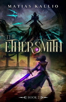 Paperback The Ethersmith 2: A Progression Fantasy Adventure Book