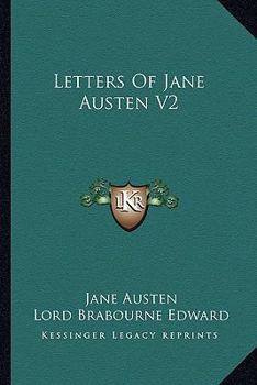 Letters of Jane Austen V2