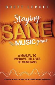 Paperback Staying Sane In The Music Game Book