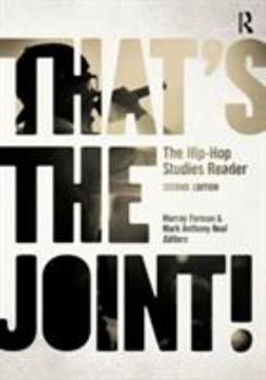 Paperback That's the Joint!: The Hip-Hop Studies Reader Book