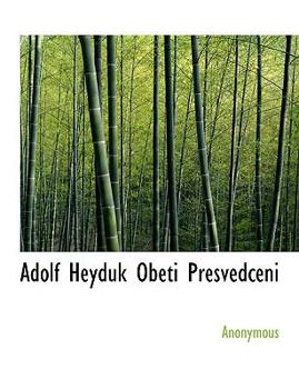 Paperback Adolf Heyduk Obeti Presvedceni [Czech] Book